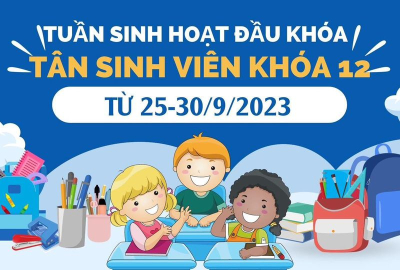 THỜI KHÓA BIẾU “TUẦN SINH HOẠT CÔNG DÂN - SINH VIÊN” NĂM HỌC 2023-2024 CHO TÂN SINH VIÊN ĐẠI HỌC HỆ CHÍNH QUY KHÓA 12 (Dành cho tất cả các ngành học